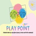 play point oyun aktivite merkezi