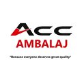 Acc Ambalaj Sanayi Ticaret Ltd Şti
