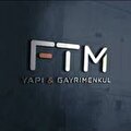 FTM YAPI GAYRİMENKUL