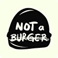 Not a Burger (COOKSHOP)
