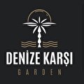 DENİZE KARŞI GARDEN CAFE