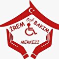 ÖZEL İREM ENGELLİ BAKIM MERKEZİ