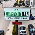 Organikhan Doğal Lezzet Durağı