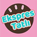 Ekspres Tatlı Batıkent