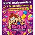 Gagga Parti Şekerleme