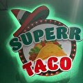 SuperrTaco