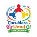 Çocuklara bir umut ol
